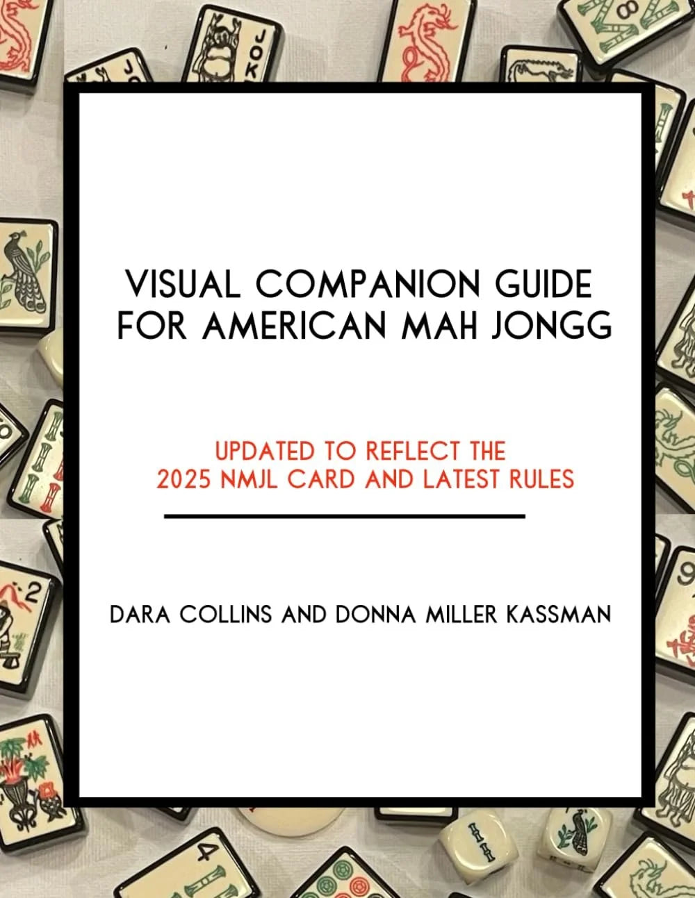 The Visual Companion Guide to American Mah-Jongg