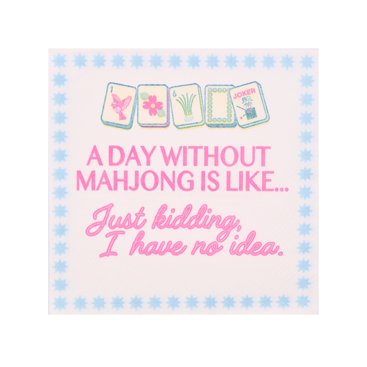 "Day Without Mahjong" Cocktail Napkins | Middle & Main Mahjong
